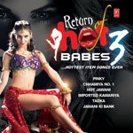 Return Of Hot Babes 3 - Siddharth Mahadevan Song Download